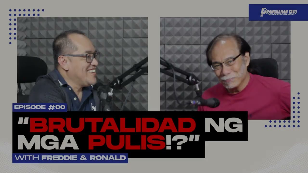 BRUTAL NGA BA ANG PULIS!? | PRANGKAHAN TAYO! - EPISODE #00 cover art