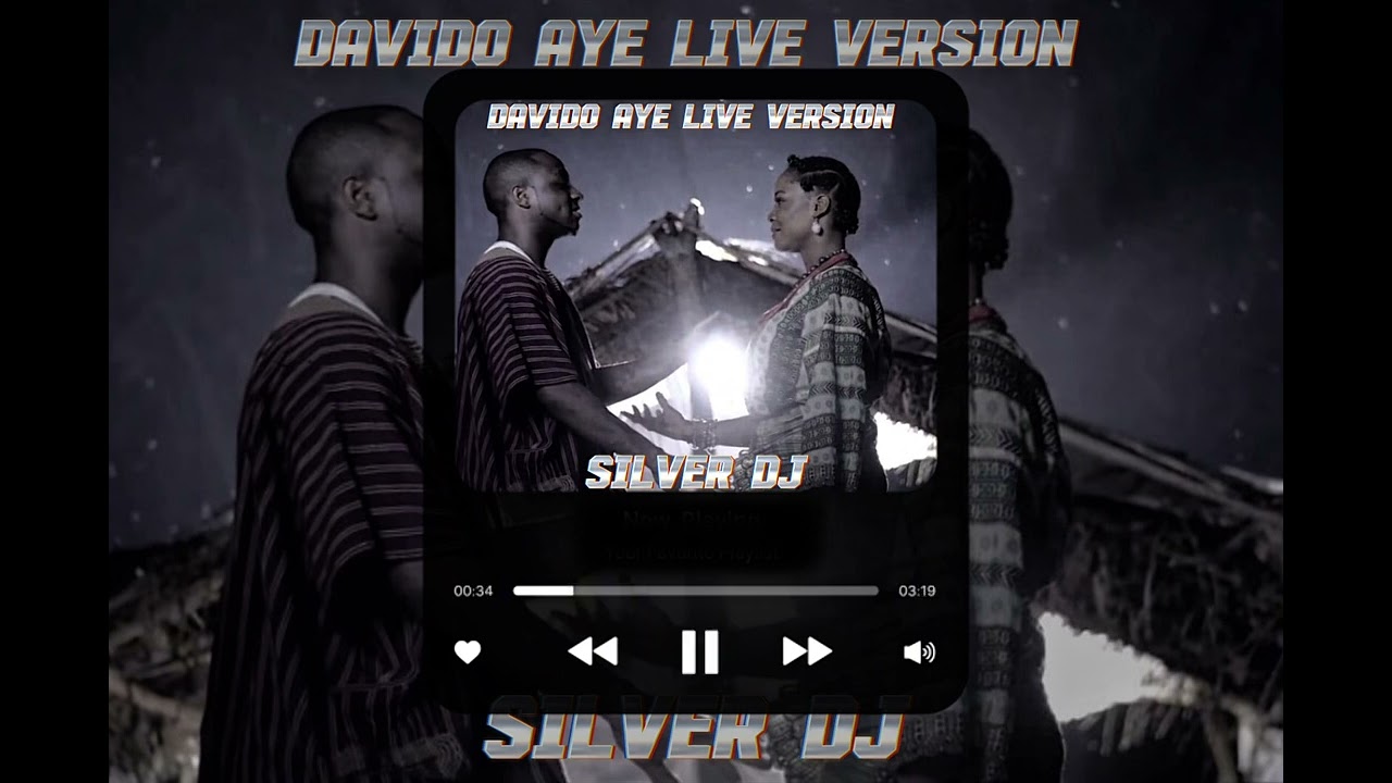 Davido Aye live Version By SILVER DJ