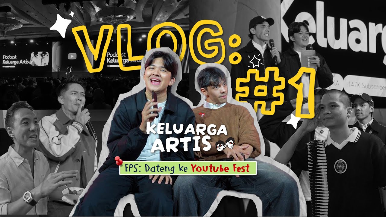 VLOG Keluarga Artis Ep. 1 - Dateng ke Youtube Festival! cover art
