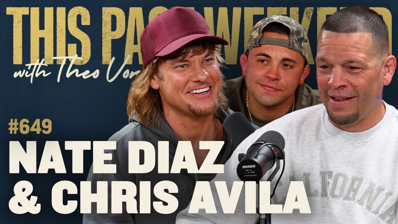 Nate Diaz & Chris Avila | This Past Weekend w/ Theo Von #649 cover art