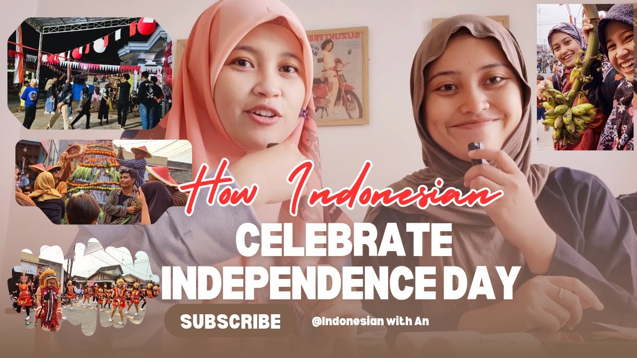 LEARN INDONESIAN: HOW INDONESIANS CELEBRATE INDEPENDENCE DAY|NO SCRIPT