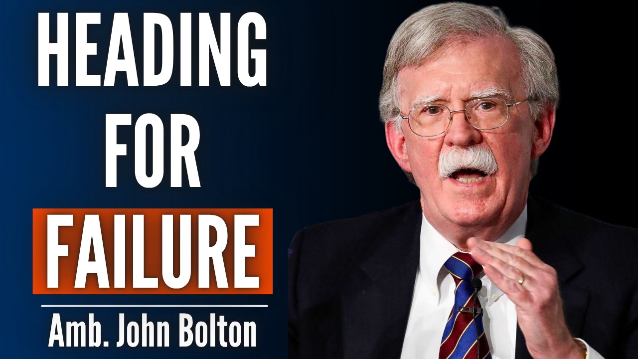 John Bolton: Trump Is Heading For Failure in Iran. This Could Be a Disaster For American Power. cover art