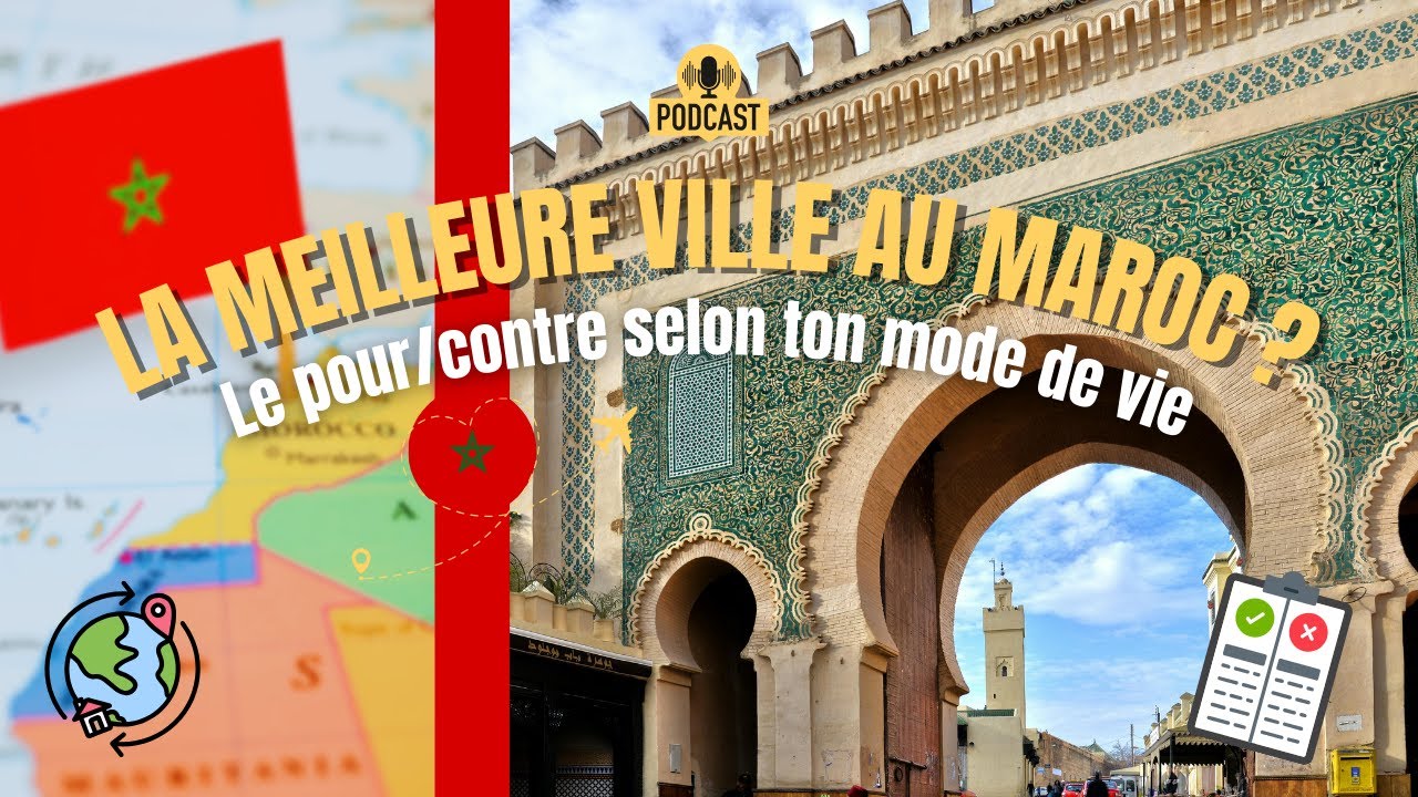 🌍🇲🇦 PODCAST : Où VIVRE au MAROC en 2025 ? Le COMPARATIF COMPLET cover art