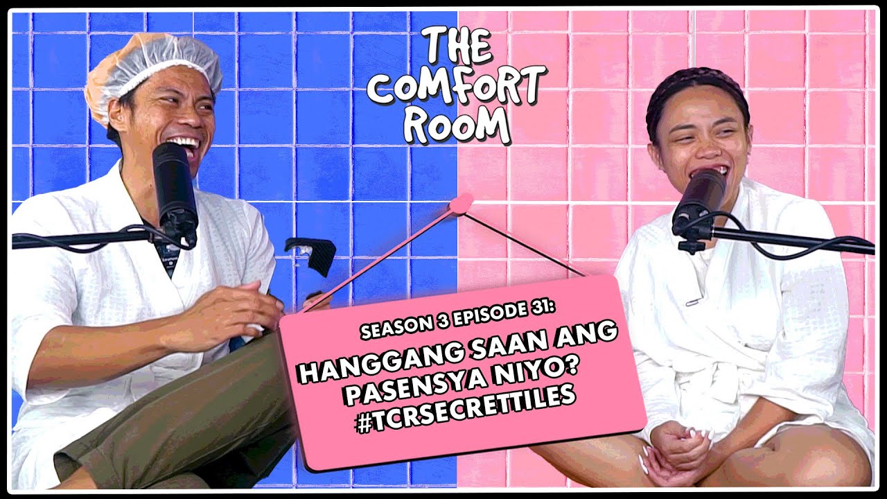 HANGGANG SAAN ANG PASENSYA NIYO? #TCRSecretTiles | The Comfort Room Podcast S3 Ep.31 cover art