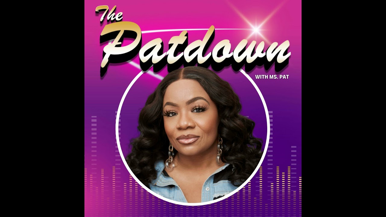 The Patdown with Ms. Pat