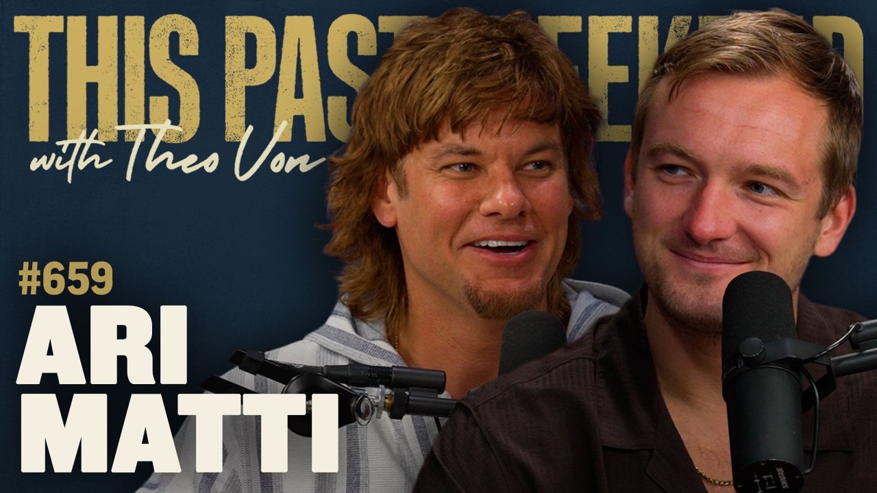 Ari Matti | This Past Weekend w/ Theo Von #659 cover art