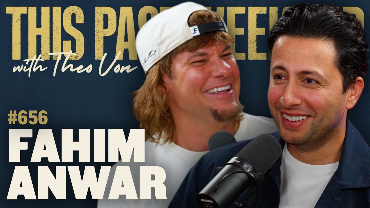 Fahim Anwar | This Past Weekend w/ Theo Von #656 cover art