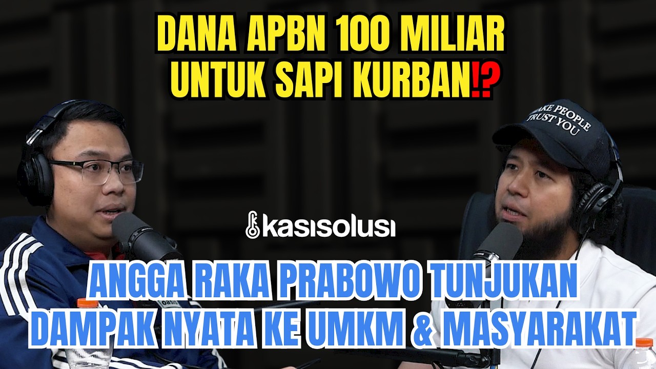 APBN 100 Miliar Buat Sapi Kurban⁉️ Angga Raka Prabowo: Ini Strategi Presiden Demi Hidupin UMKM‼️ cover art