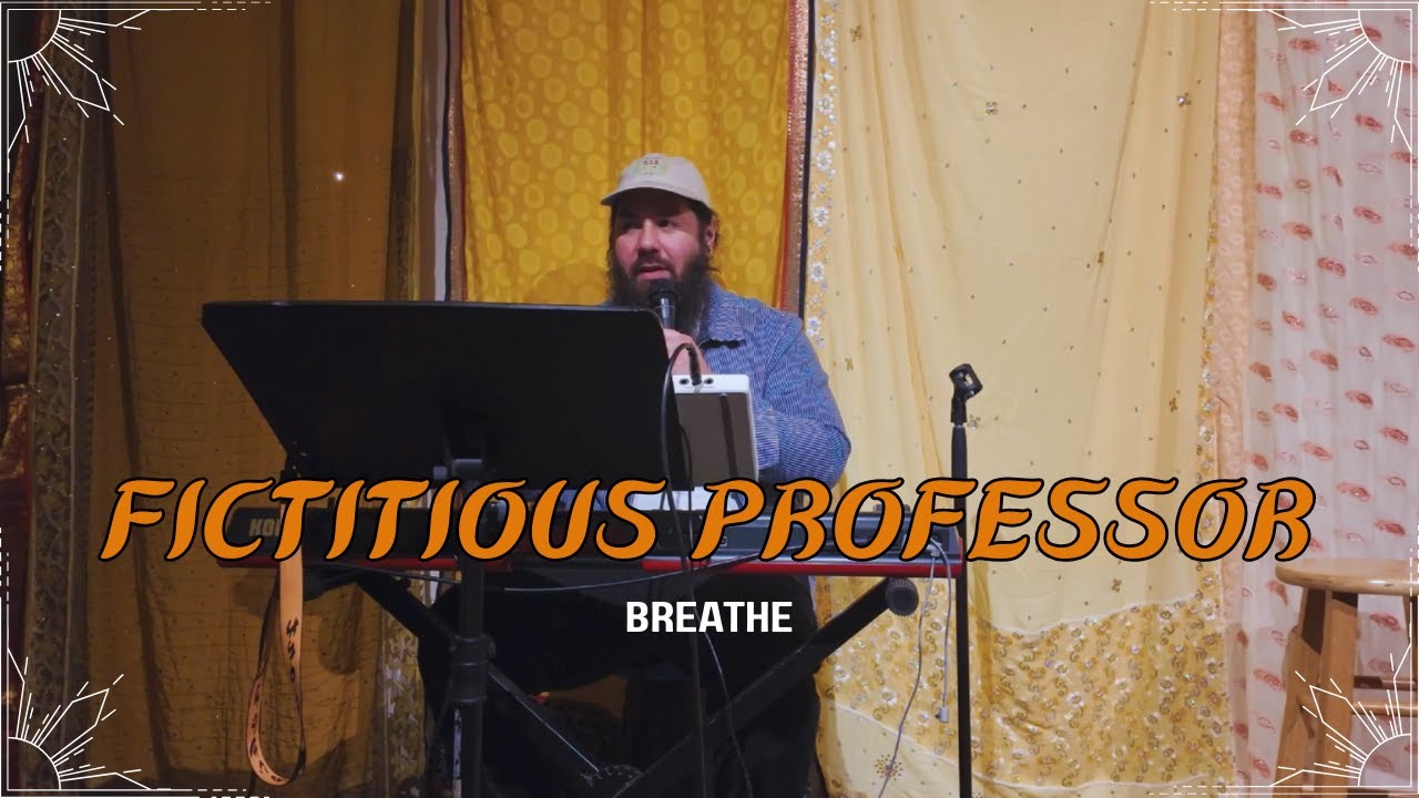 Breathe | Fictitious Professor | MANO PO