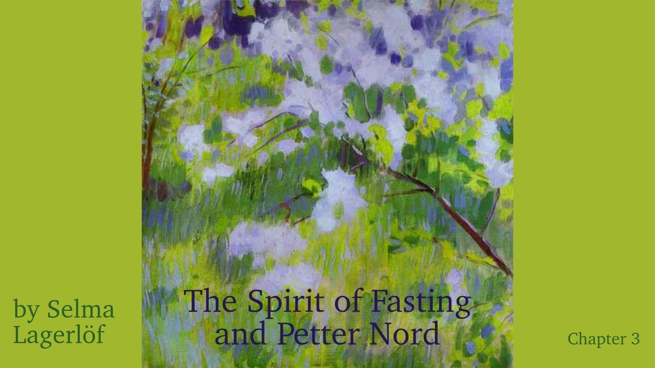 The Spirit of Fasting and Petter Nord | Selma Lagerlöf | B&W exp | Chapter 3 of 4 | Magpie Audio cover art