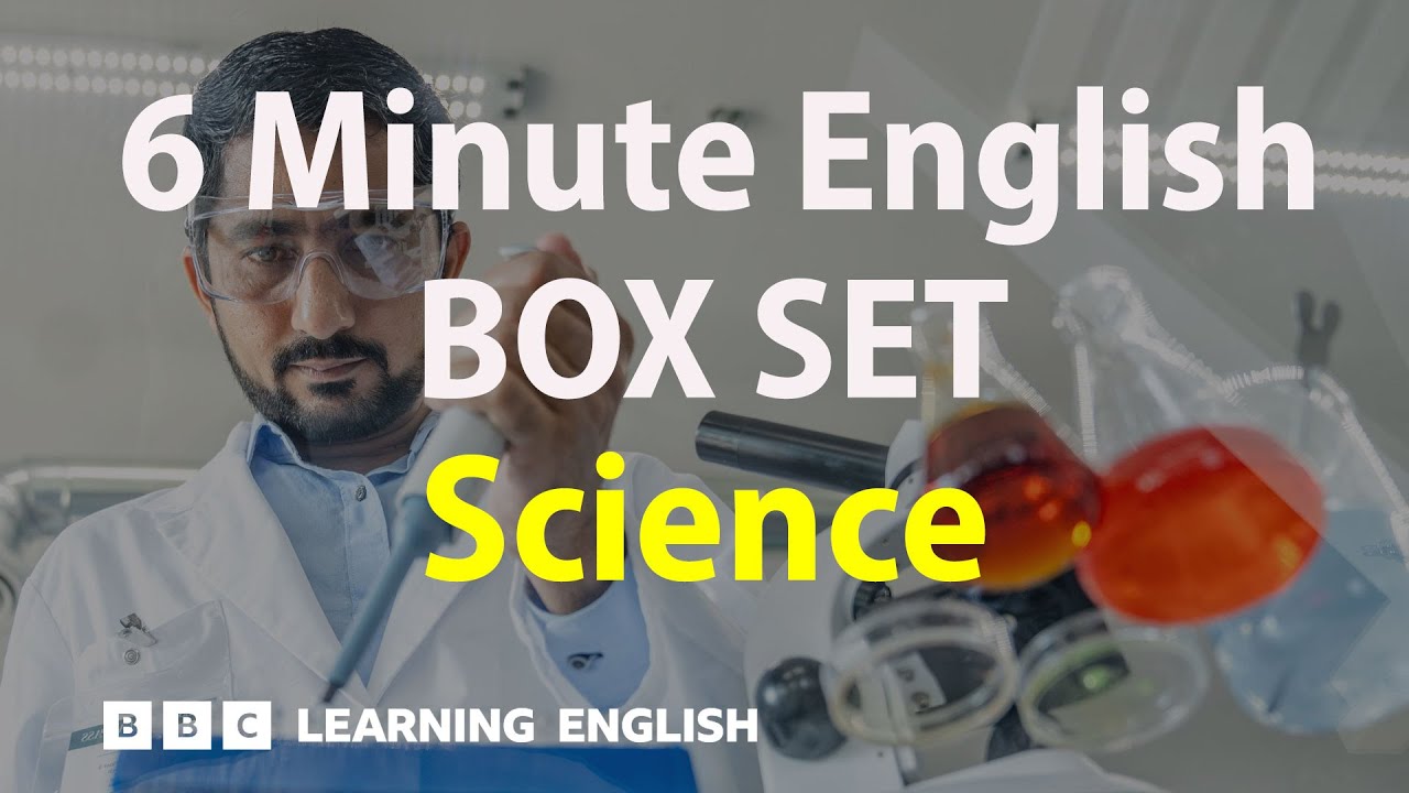 BOX SET: 6 Minute English - 'Science' English mega-class! 30 minutes of new vocab! cover art