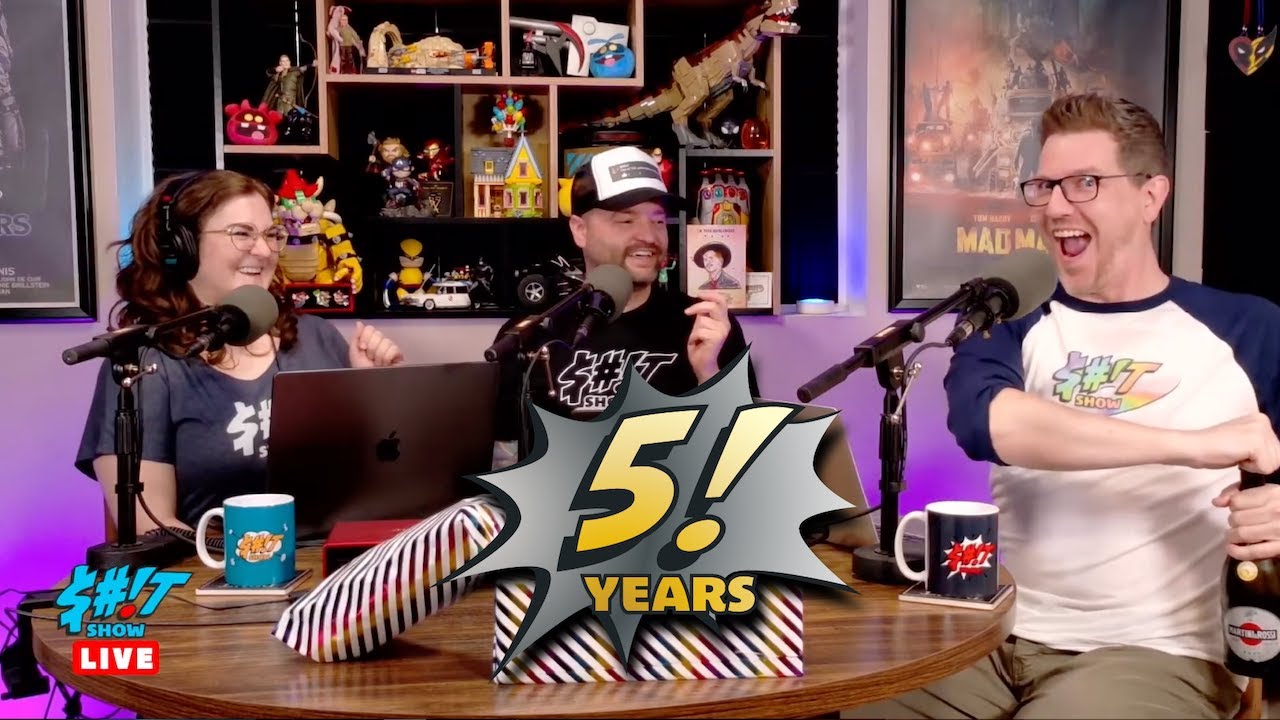 It Was a Sh*t Show's 5th Birthday!