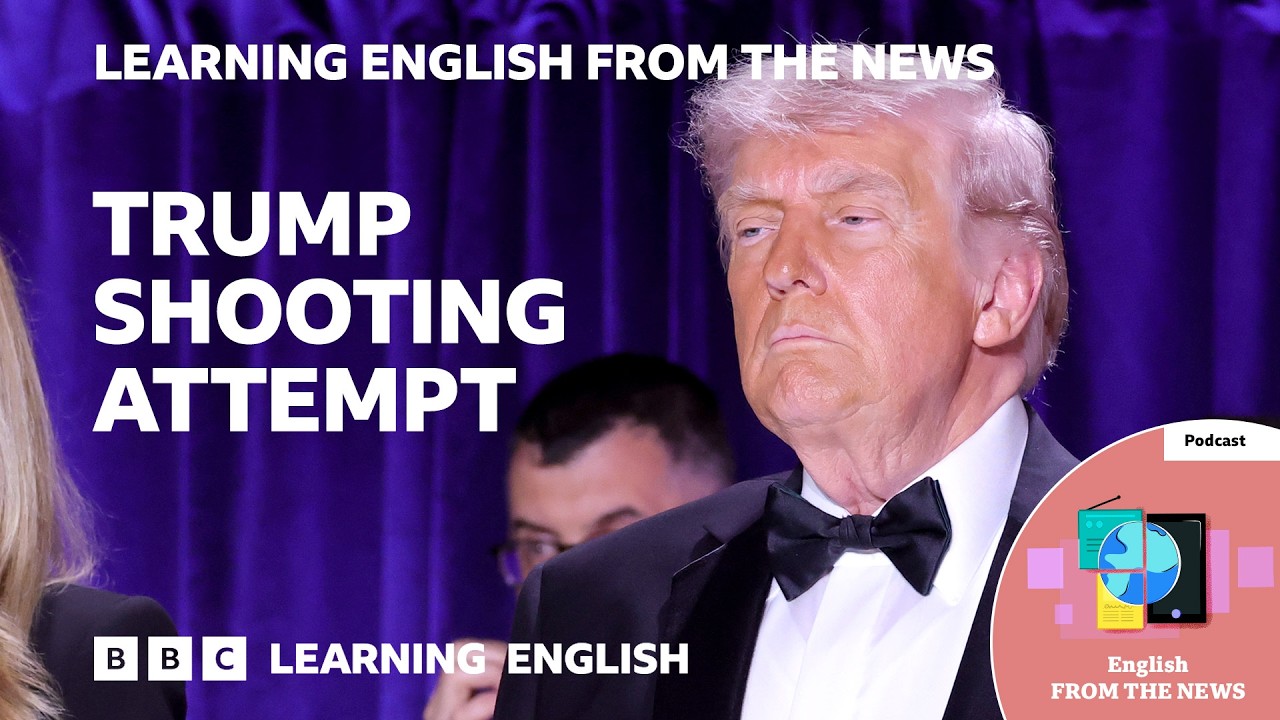 Attempted assassination of President Donald Trump: BBC Learning English from the News cover art