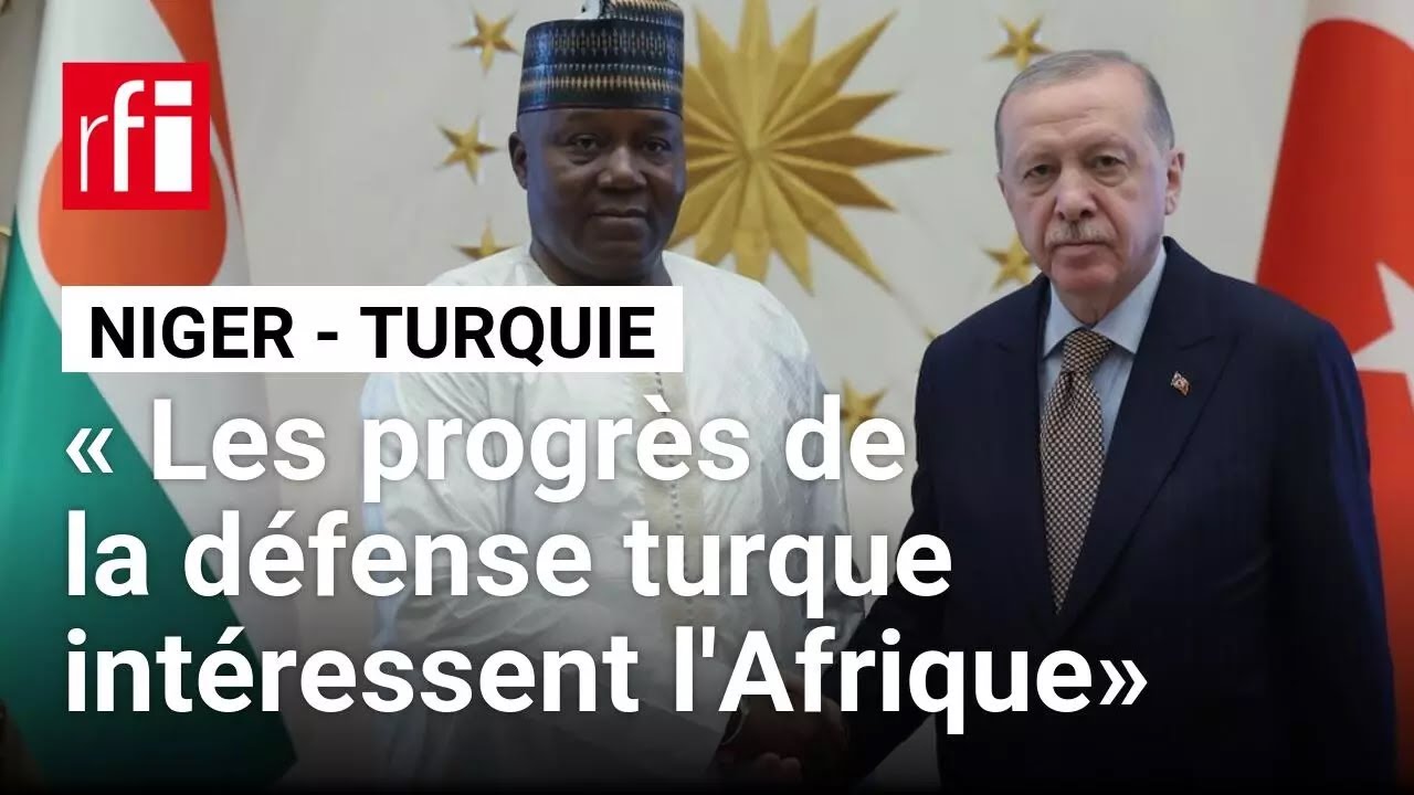 La Turquie renforce son influence en Afrique lors de la visite à Ankara du président nigérien Tiani cover art