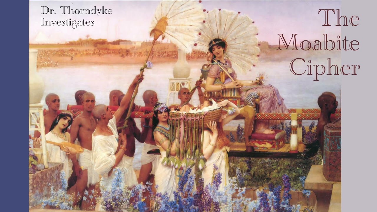 The Moabite Cipher by R Austin Freeman | A Dr Thorndyke Mystery | read by Greg Wagland cover art