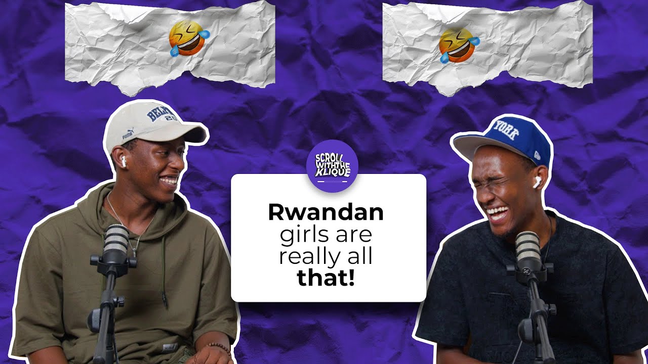 The Struggles of Having a Curfew | Rwandan Girls Are Exactly Who They Think They Are | 13 cover art