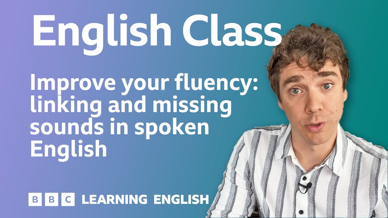 🗣️ Improve your fluency - linking and missing sounds: Live English Class cover art