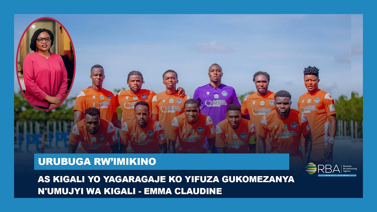 AS Kigali yo yagaragaje ko yifuza gukomezanya n'Umujyi wa Kigali - Emma Claudine ||#UrubugarwImikino cover art