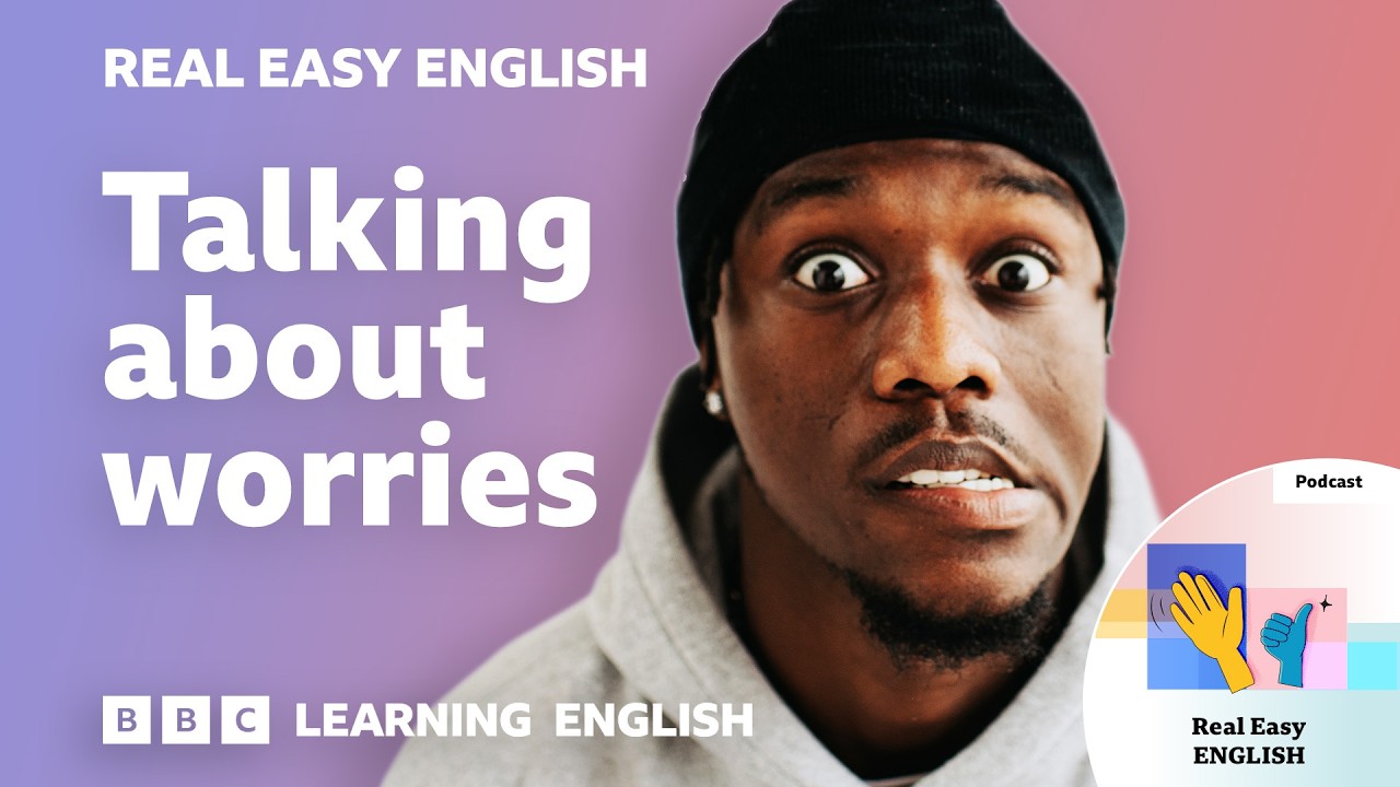 Don't worry! Learn the language you need to talk about your worries 😕🤦😬 Real Easy English cover art