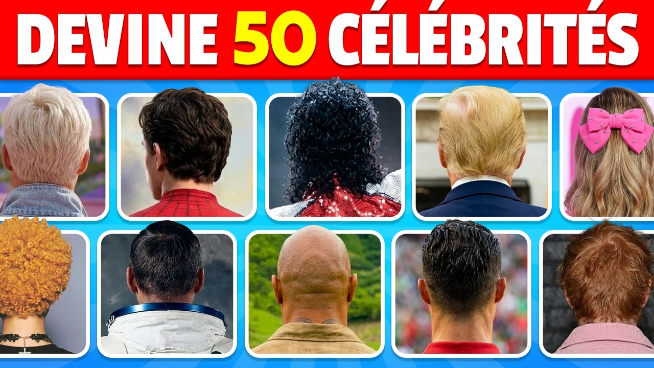 Devine la CÉLÉBRITÉ de DOS 🤔⭐🧠 | Quiz 50 Célébrités et Personnalités 2026 cover art