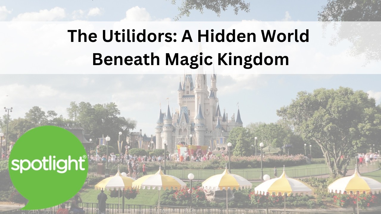 The Utilidors: A Hidden World Beneath Magic Kingdom | practice English with Spotlight