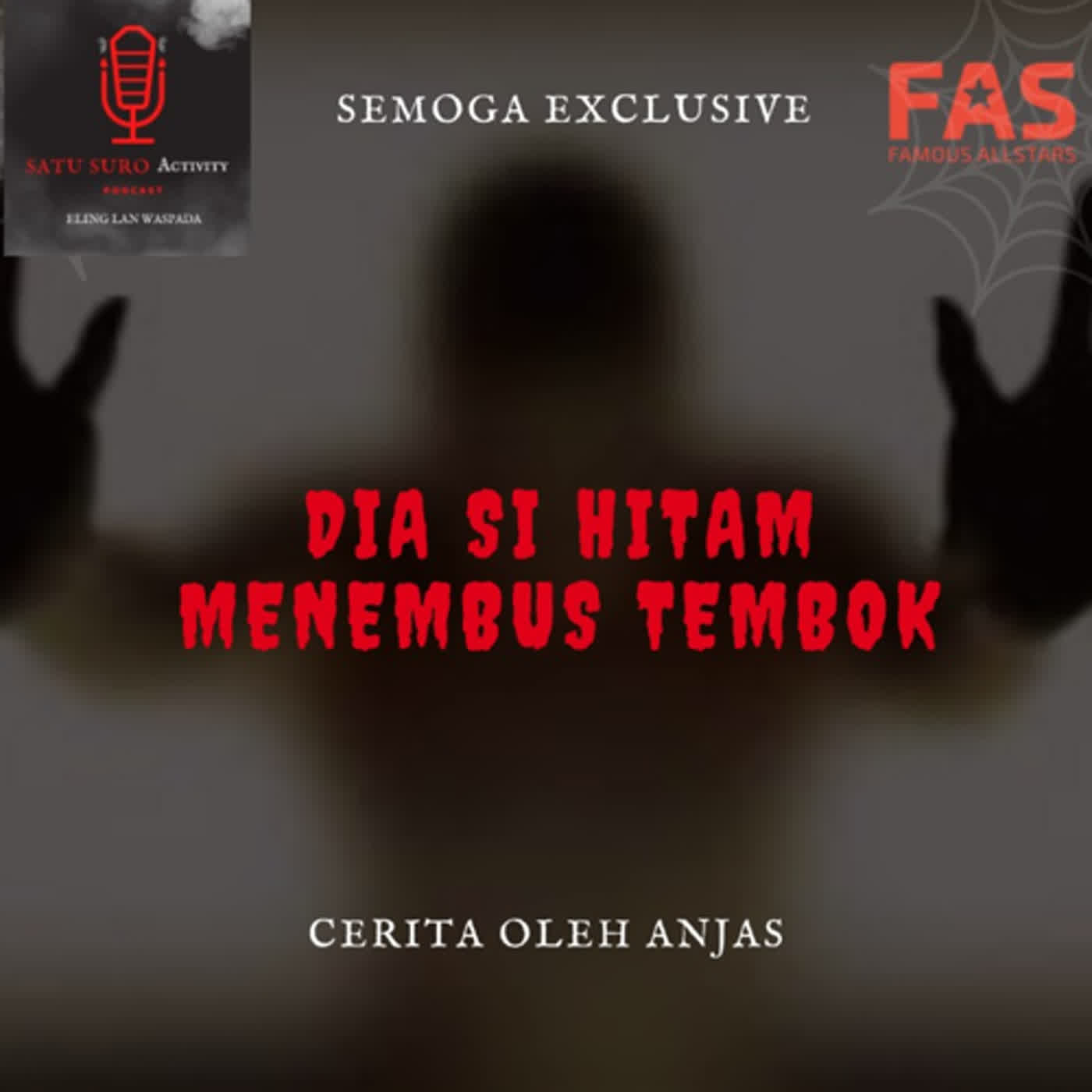 DIA SI HITAM YANG MENEMBUS TEMBOK - EPS 57 cover art