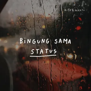 Eps 21 - Bingung Sama Status cover art