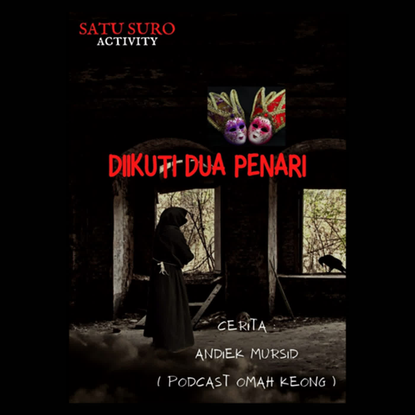Diikuti Dua Penari By Andiek Mursid Podcaster Omah Keong - EPS 7 cover art