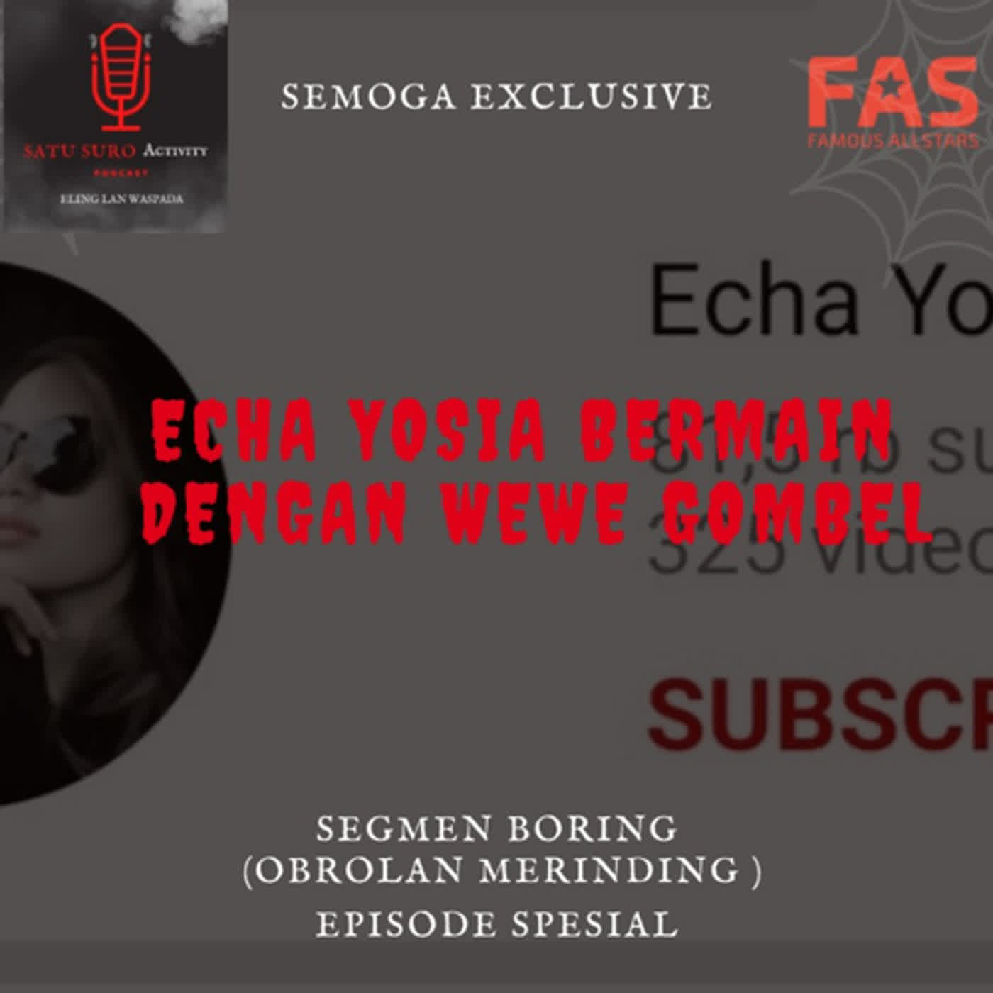 NGERIII !!! ECHA YOSIA BERMAIN DENGAN WEWE GOMBEL - EPS 50 cover art