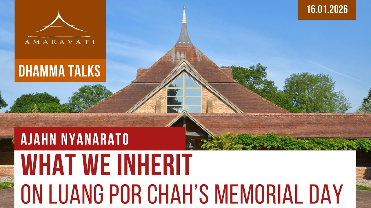 What We Inherit: On Luang Por Chah's Memorial Day | Ajahn Nyanarato | 16.01.2026 cover art