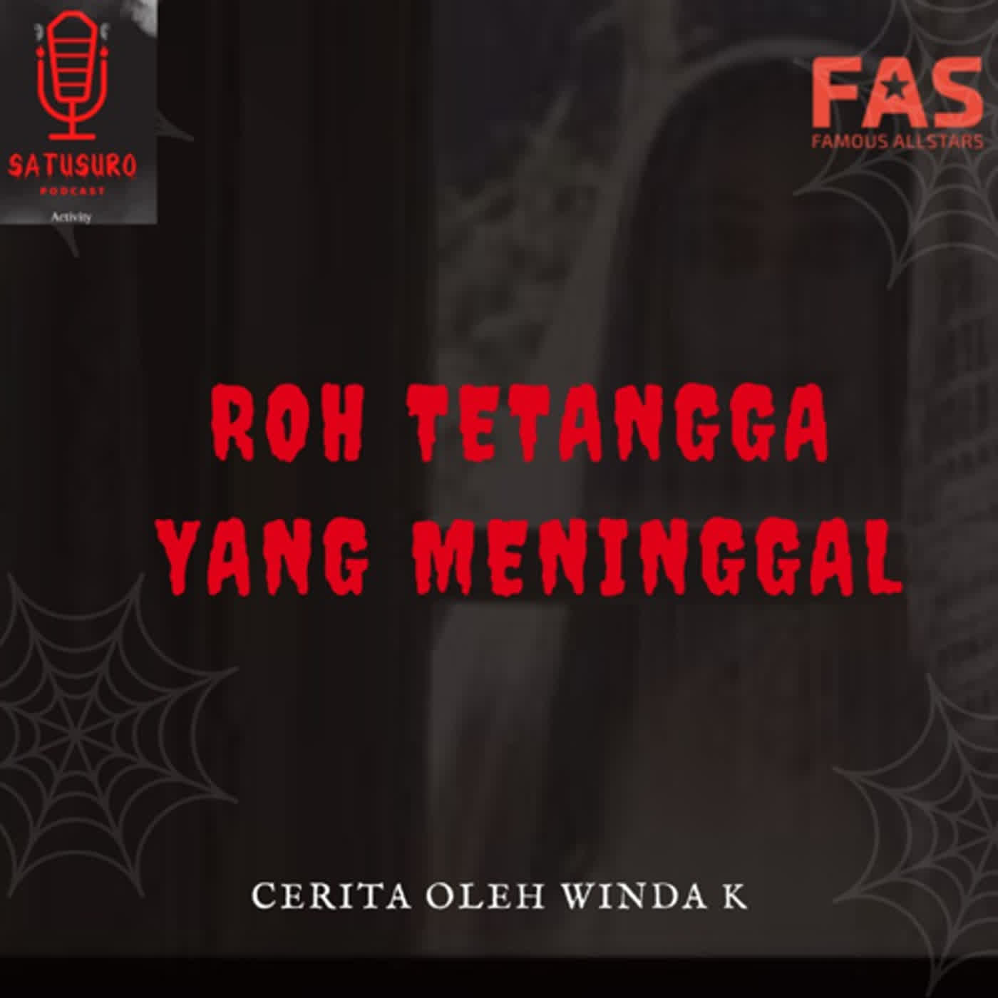 ROH TETANGGA YANG MENINGGAL - EPS 38 cover art