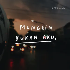 Eps 23 - Mungkin Bukan Aku cover art