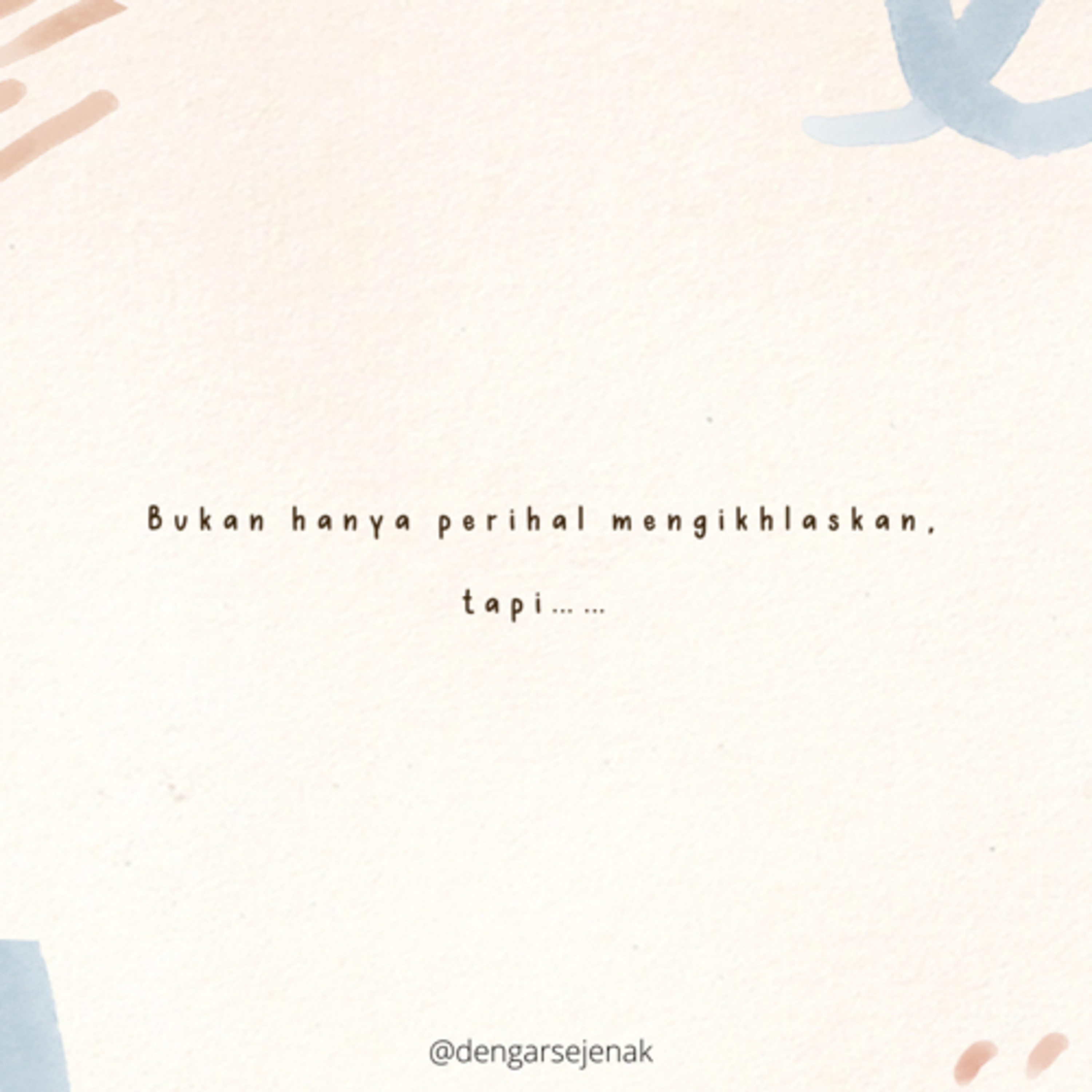 Bukan sekedar ikhlas, tapi… cover art