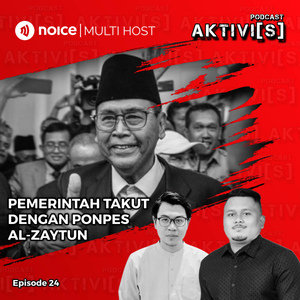 AKTIVI[S] PEMERINTAH TAKUT DENGAN PONPES AL ZAYTUN cover art