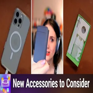 iOS 723: New iPhone Accessories - Snap Flow, AirPods Cleaning Kit, Thin Fit MagFit cover art