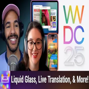 iOS 756: WWDC 2025 - Apple unveils iOS 26 & iPadOS 26! cover art