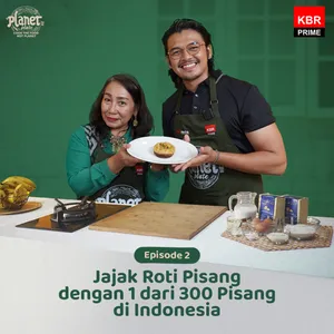 Planet Plate S2 EP2: Jajak Roti Pisang dengan 1 dari 300 Pisang di Indonesia cover art