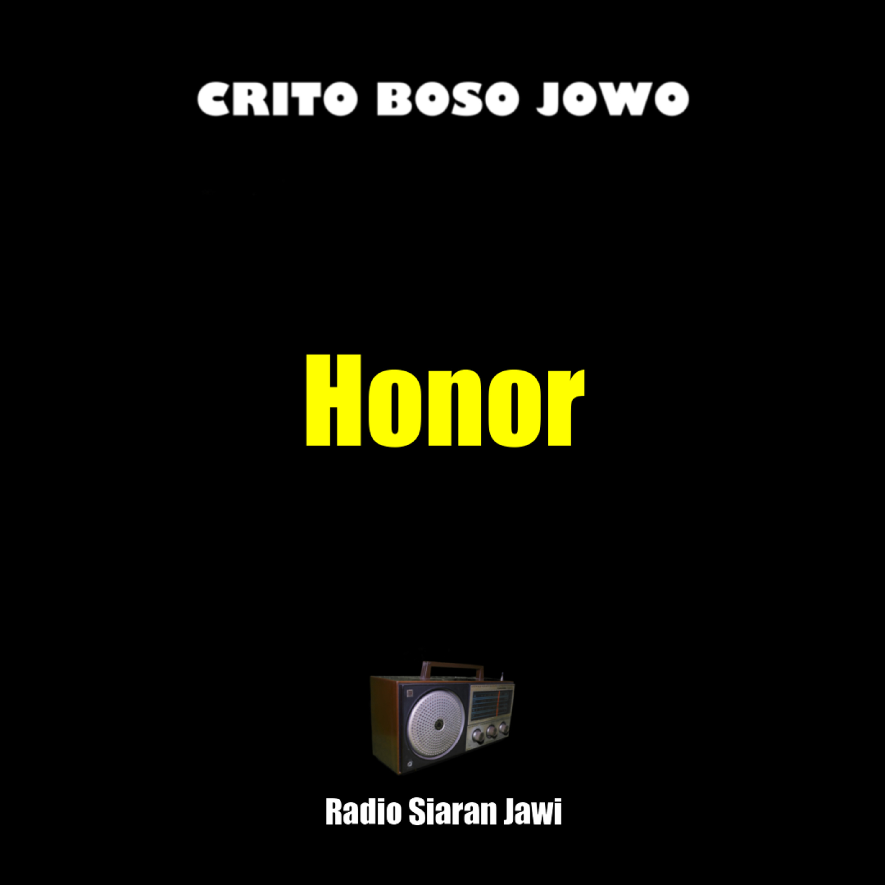 'Honor' Cerpen Bahasa Jawa