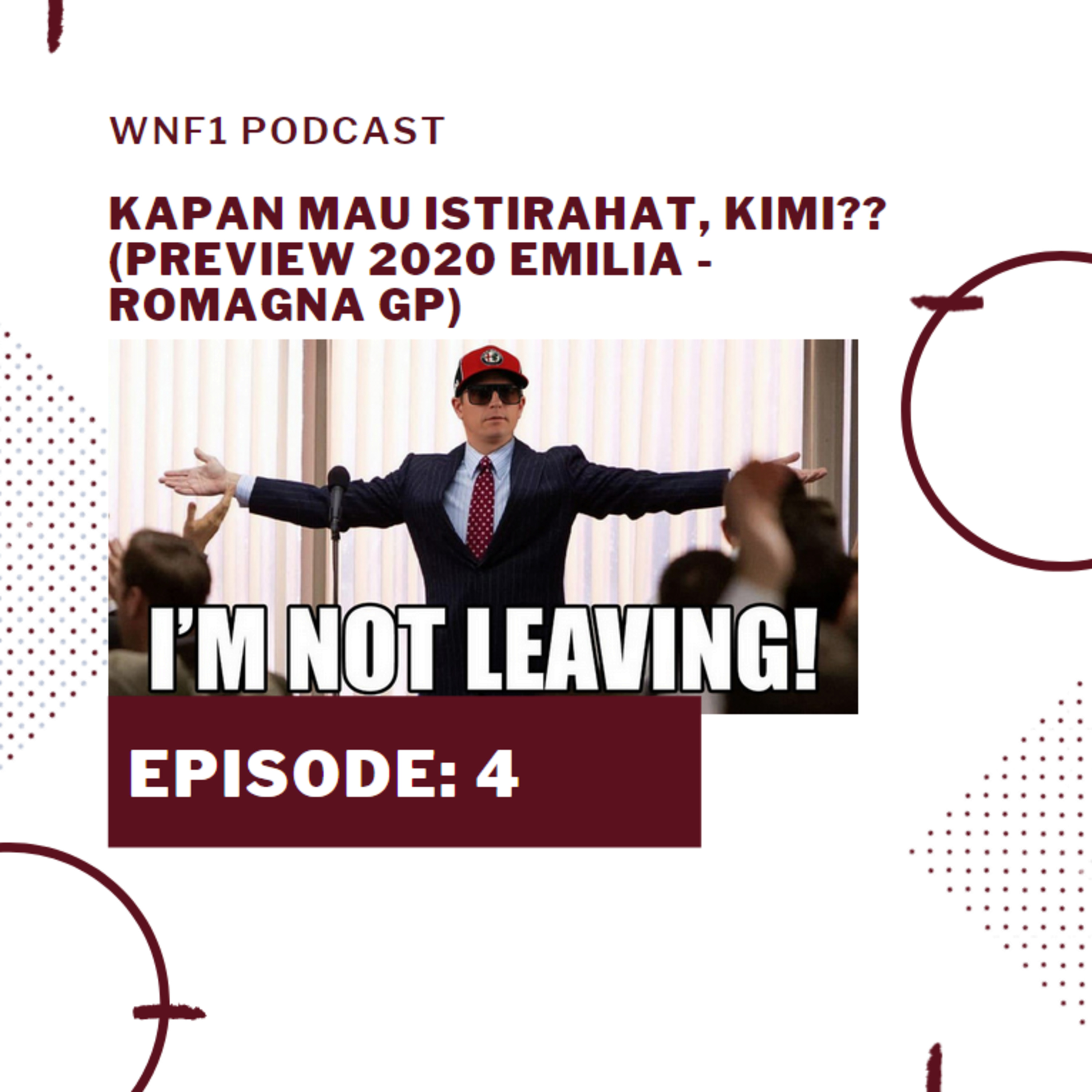 Kapan Mau Istirahat, Kimi? Preview Emilia-Romagna GP (WNF1 Episode 4)