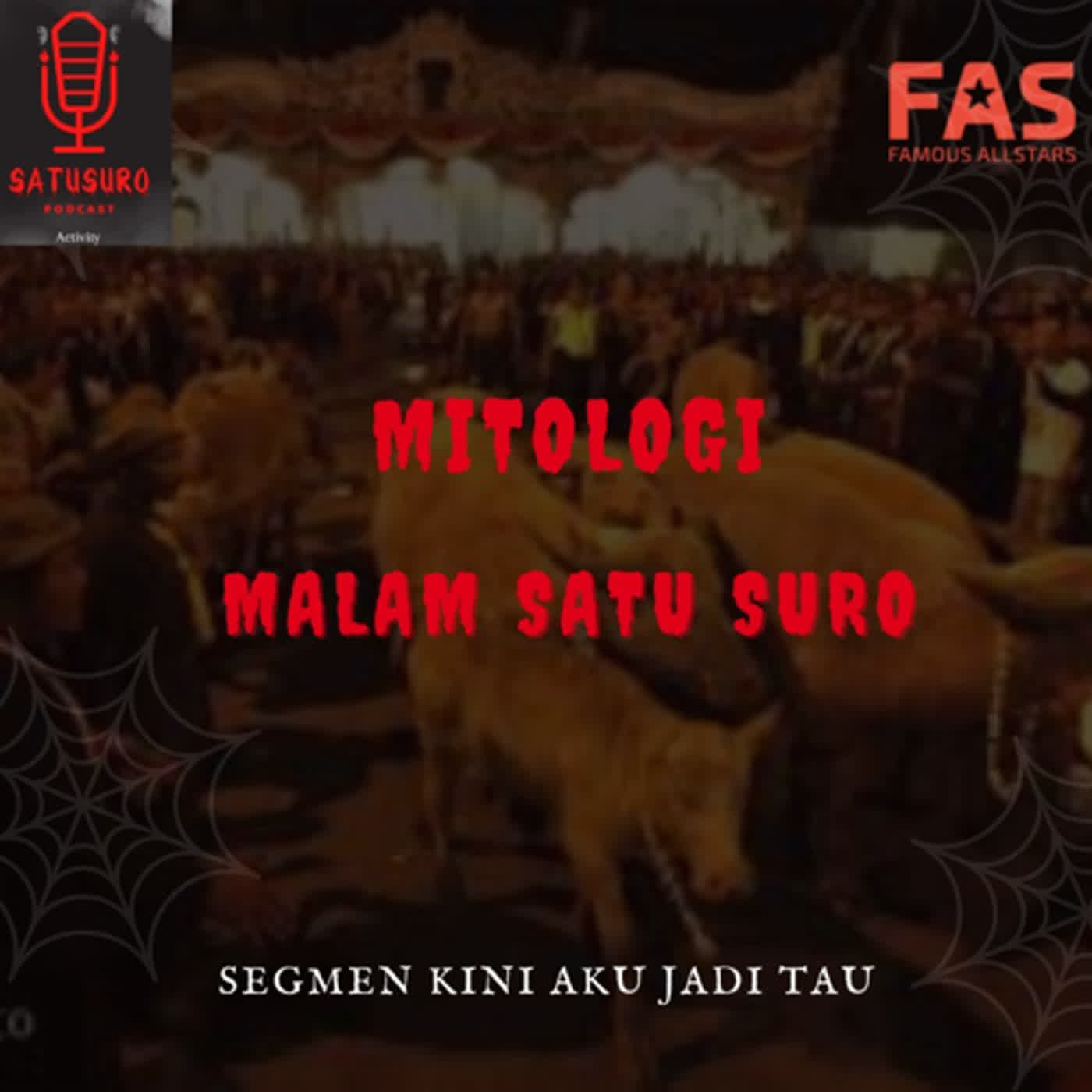 MITOLOGI MALAM SATU SURO - EPS 29 cover art