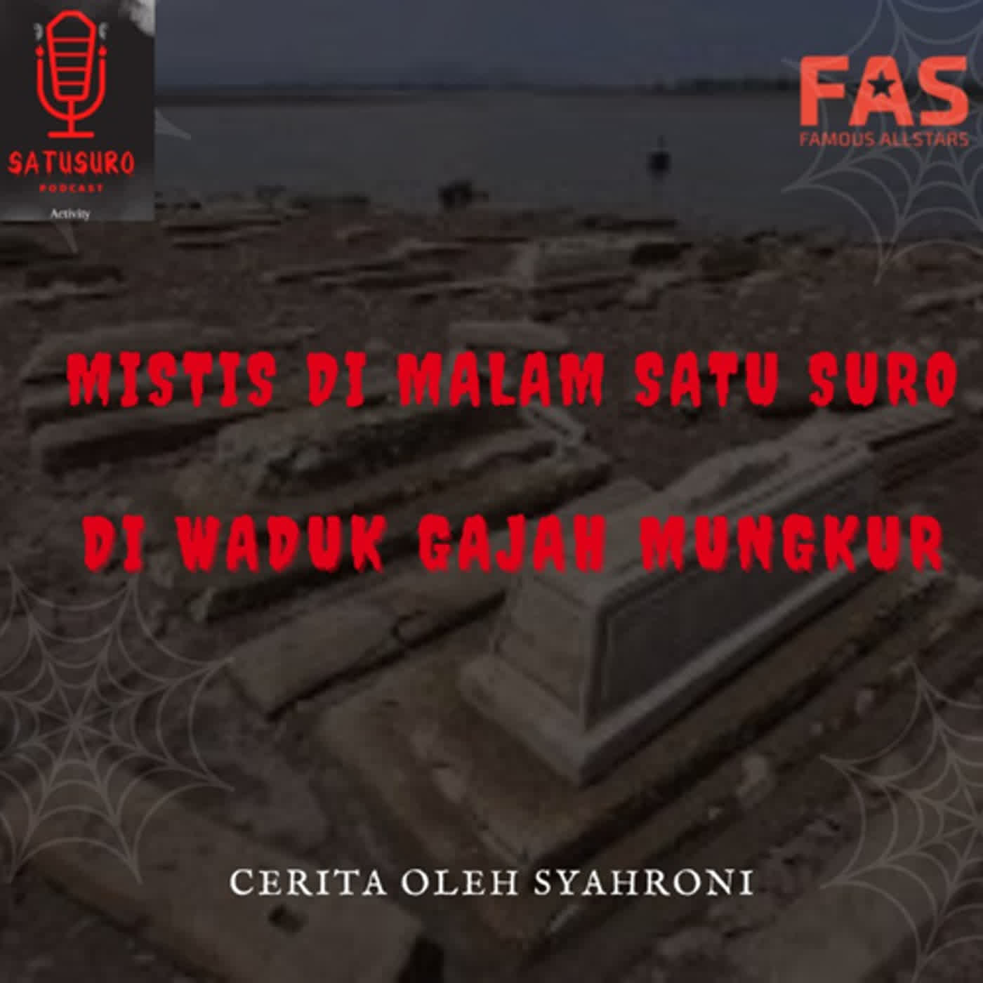 MISTIS DI MALAM SATU SURO DI WADUK GAJAH MUNGKUR - EPS 30 cover art