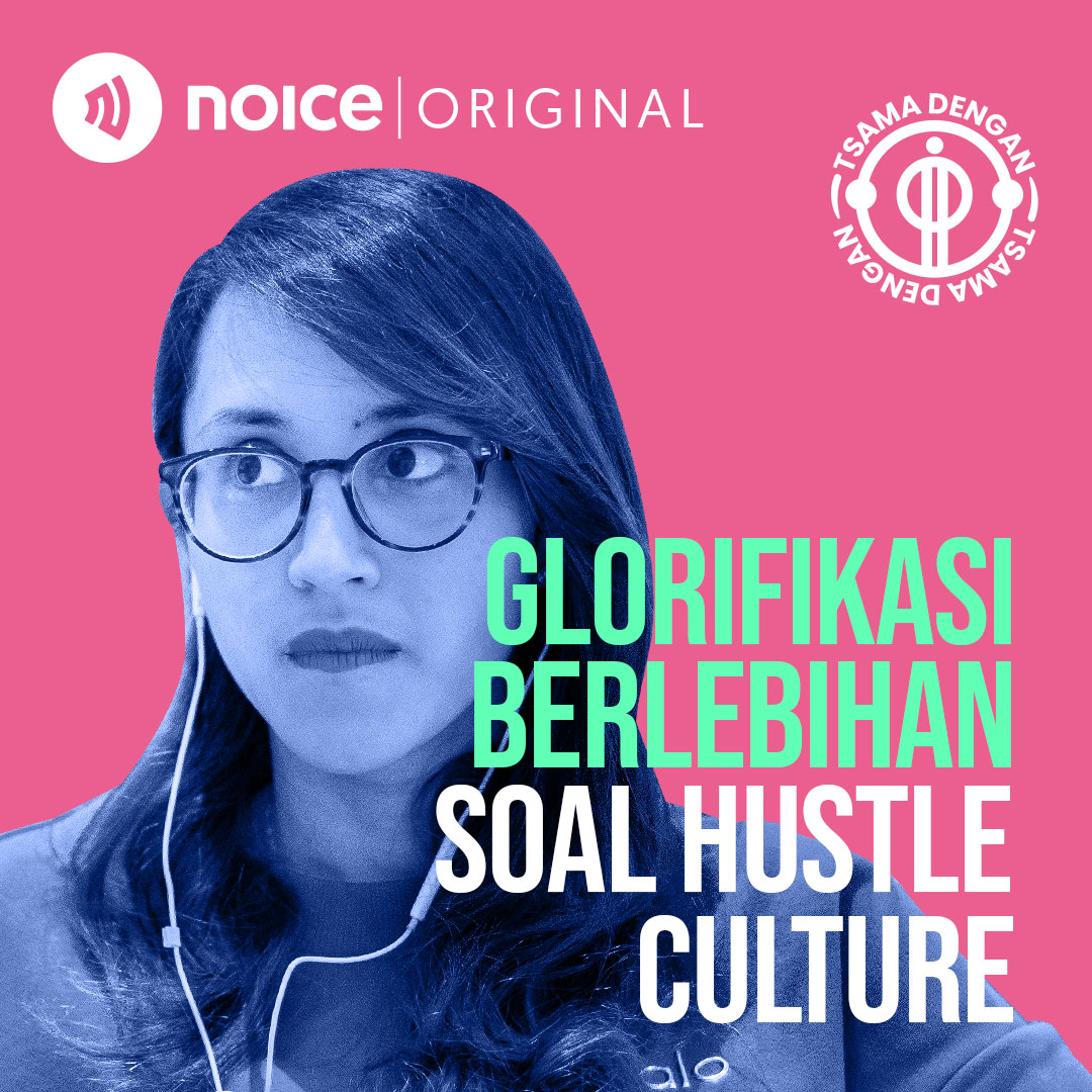 Glorifikasi Berlebihan Soal Hustle Culture cover art