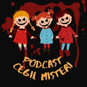 PODCAST CEGIL MISTERI