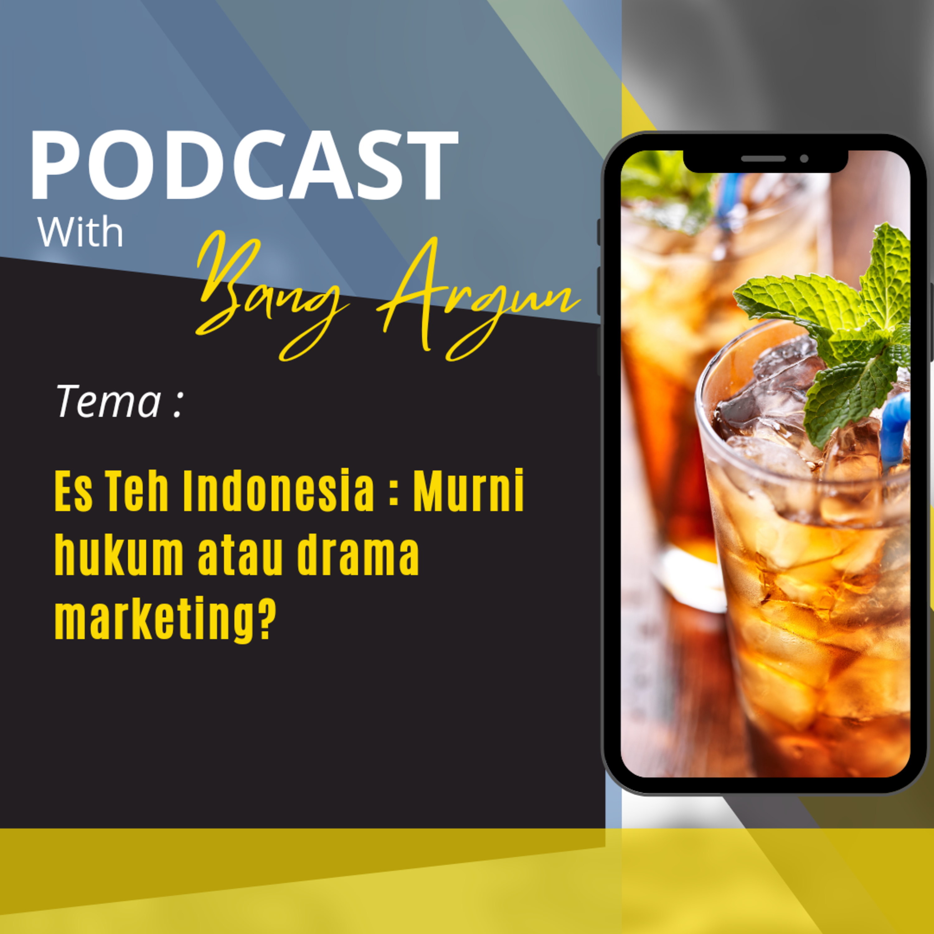 Es Teh Indonesia : murni hukum atau drama marketing? cover art