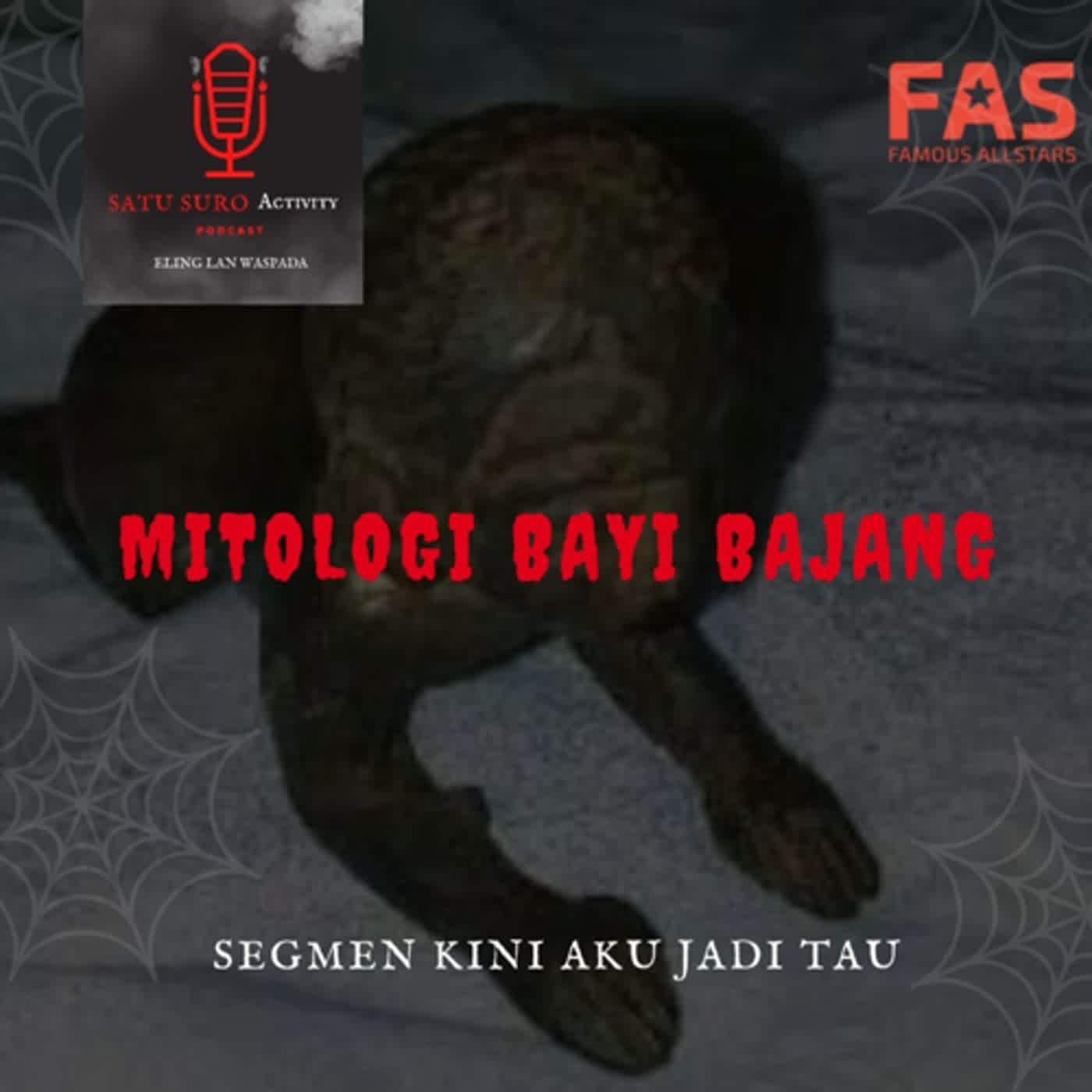MITOLOGI BAYI BAJANG - EPS 49 cover art