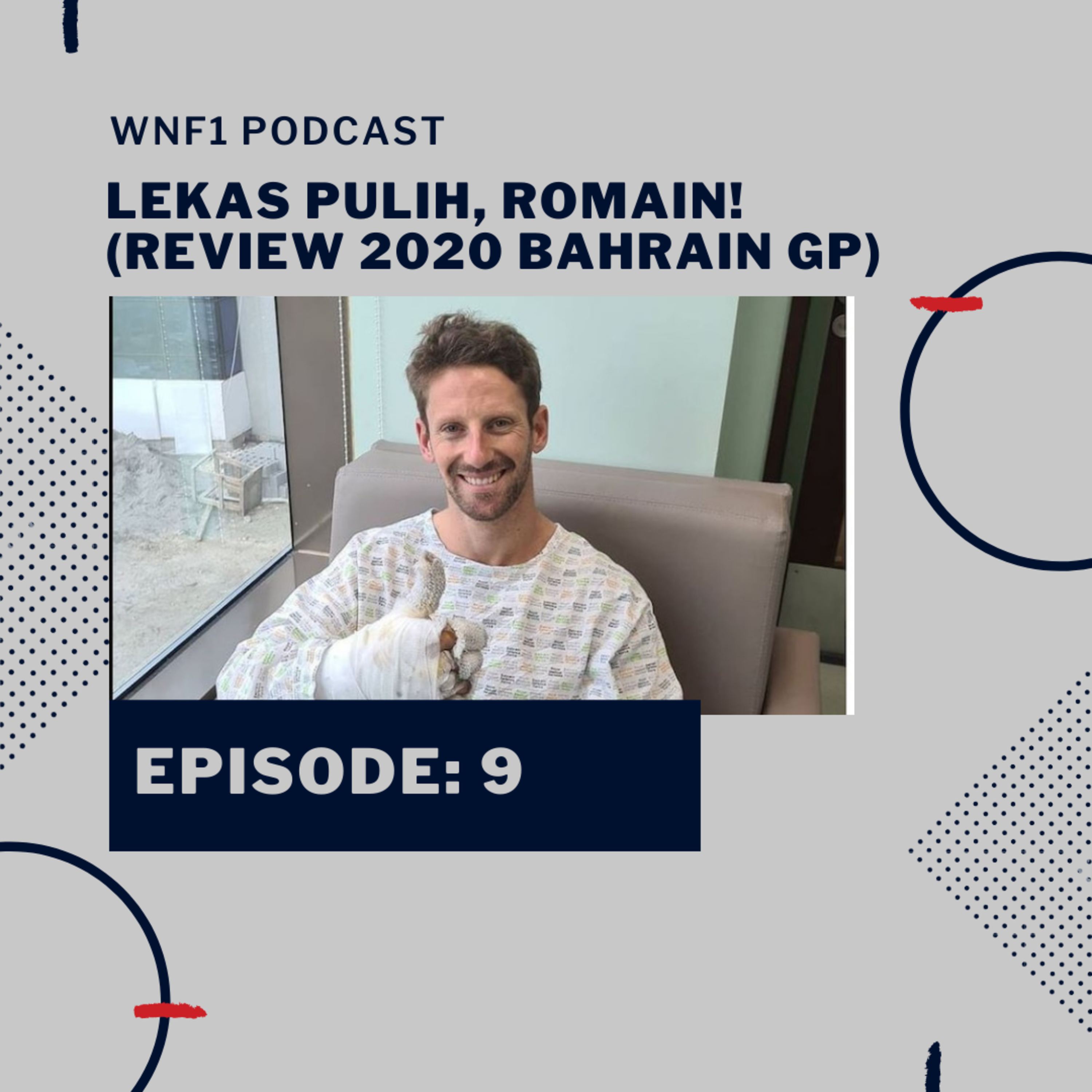 Lekas Pulih, Romain! (Review Bahrain GP 2020)