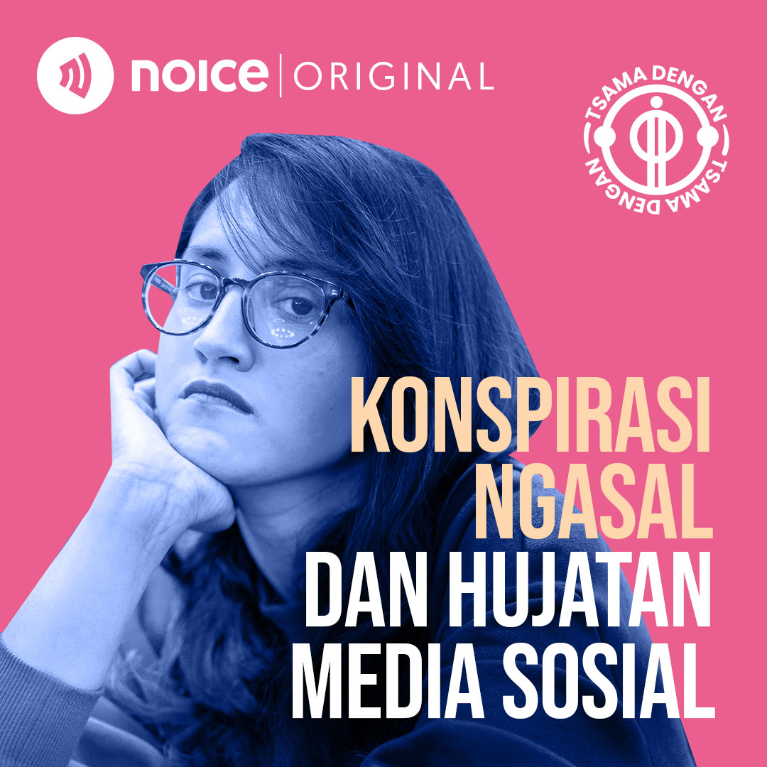 Konspirasi Ngasal dan Hujatan Media Sosial cover art