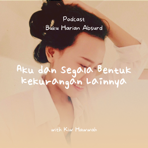 Aku dan Segala Bentuk Kekurangan Lainnya cover art