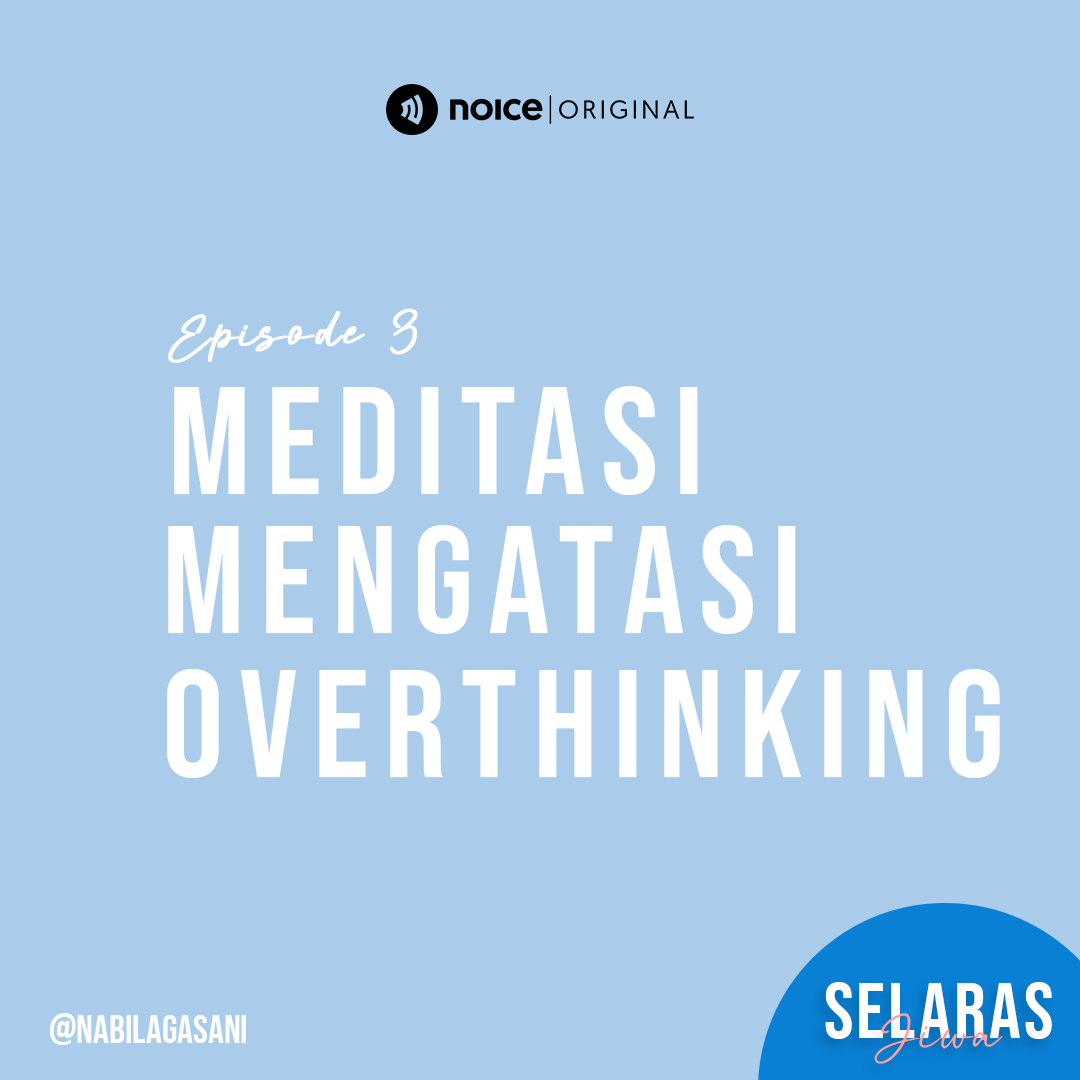 Eps 03 : Meditasi Mengatasi Overthinking cover art