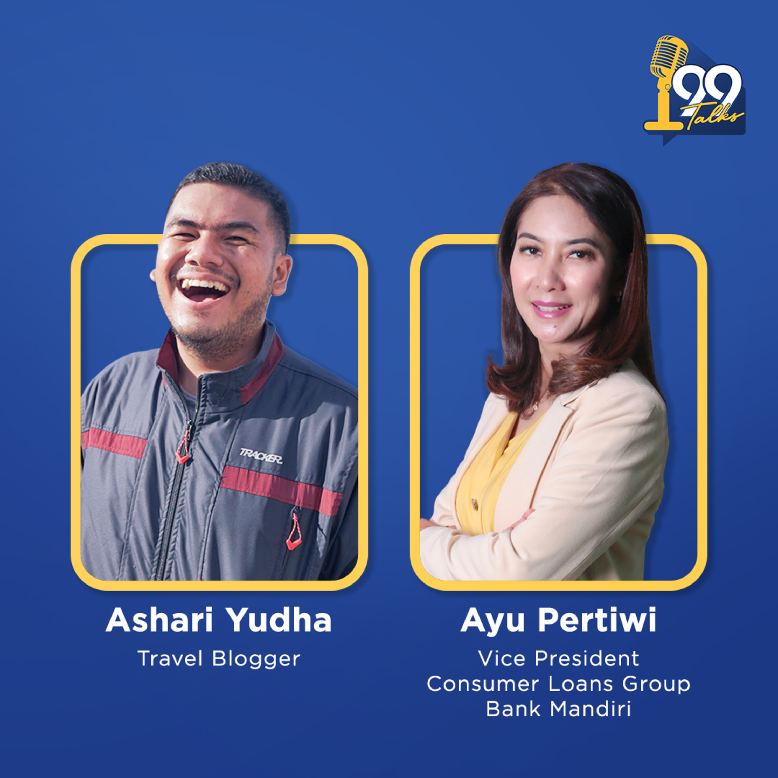 Hobi Traveling Tetap Bisa Punya Rumah kok! #99Talks cover art